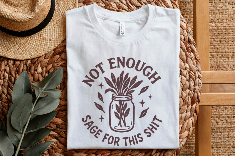 not-enough-sage-for-this-shit-png-funny-digital-download-sarcastic-q