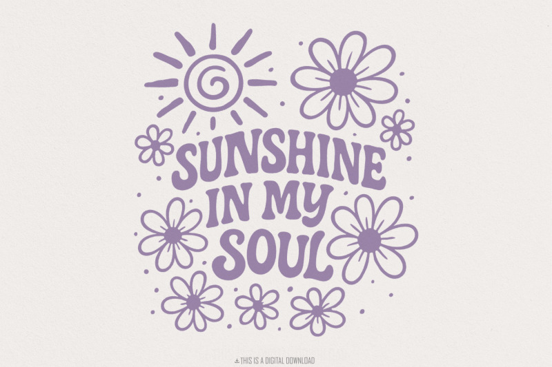 sunshine-in-my-soul-png-retro-flower-png-positive-quote-shirt-design