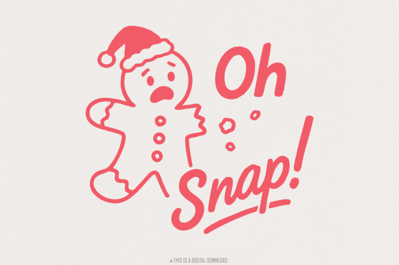 oh-snap-png-funny-gingerbread-cookie-christmas-design-instant-downl