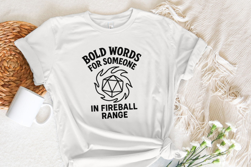 bold-words-for-someone-in-fireball-range-png-dnd-funny-digital-downlo
