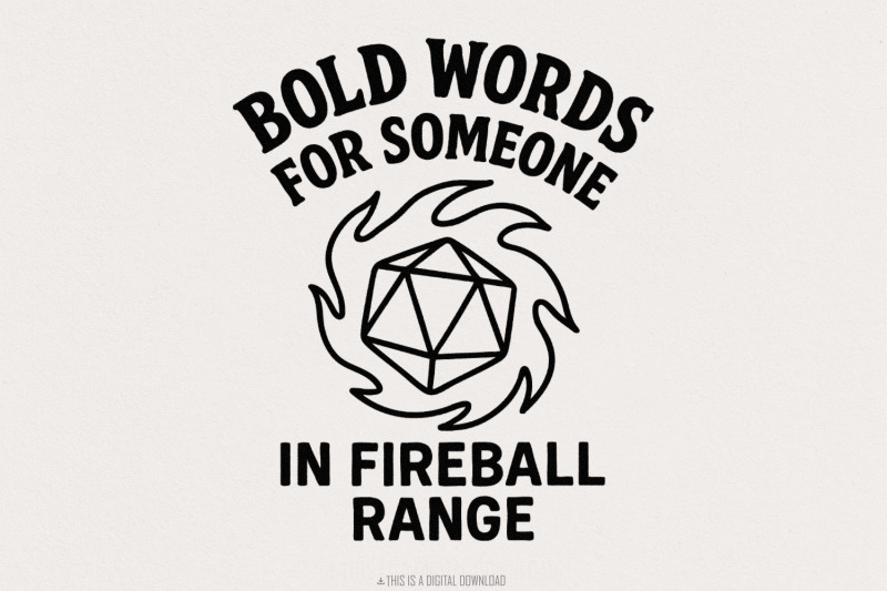 bold-words-for-someone-in-fireball-range-png-dnd-funny-digital-downlo
