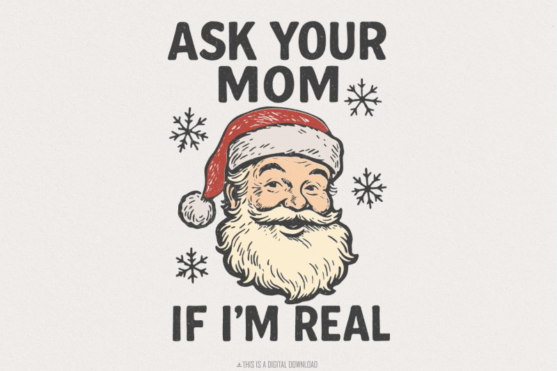 ask-your-mom-if-im-real-png-funny-santa-claus-digital-download-chris