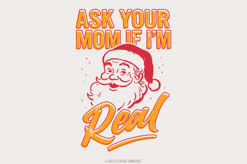 ask-your-mom-if-im-real-png-funny-santa-christmas-shirt-holiday-humo