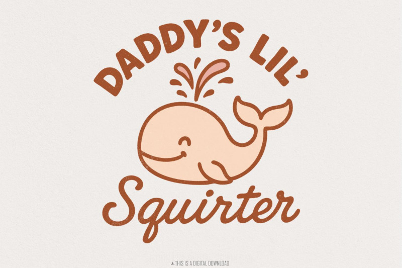 daddys-lil-squirter-png-cute-whale-digital-download-funny-shirt-desi