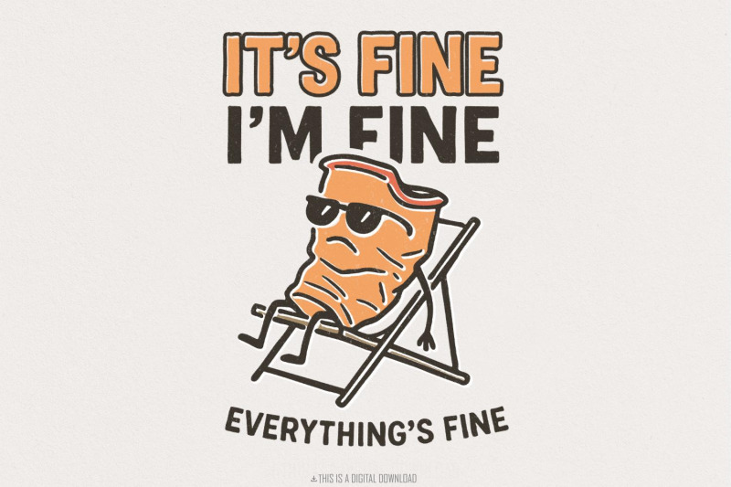 it-039-s-fine-i-039-m-fine-everything-039-s-fine-png-funny-potato-chip-digital-ar