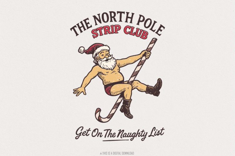 the-north-pole-strip-club-png-get-on-the-naughty-list-funny-santa-des