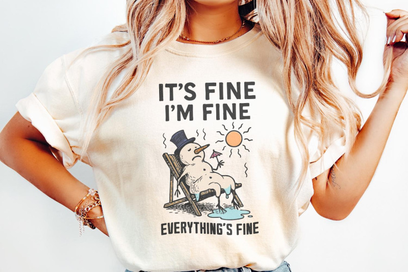 it-039-s-fine-i-039-m-fine-everything-039-s-fine-png-funny-melting-snowman-shirt