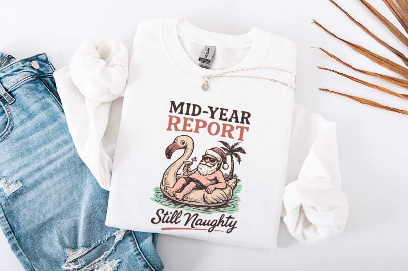 mid-year-report-still-naughty-png-funny-santa-float-summer-shirt-digi
