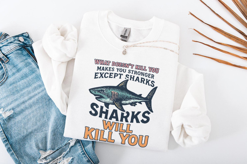 what-doesnt-kill-you-except-sharks-png-funny-shark-shirt-motivationa