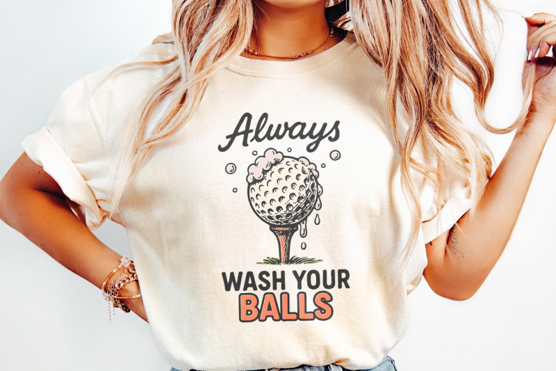 always-wash-your-balls-png-funny-golf-shirt-design-digital-download