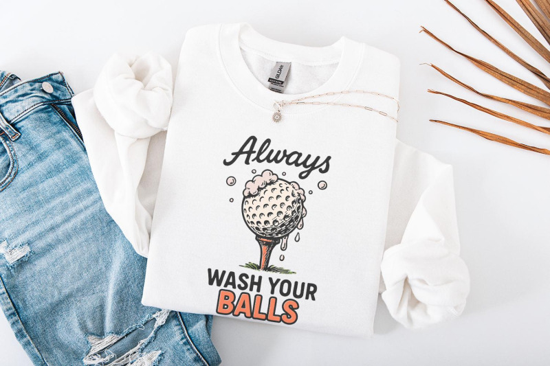 always-wash-your-balls-png-funny-golf-shirt-design-digital-download