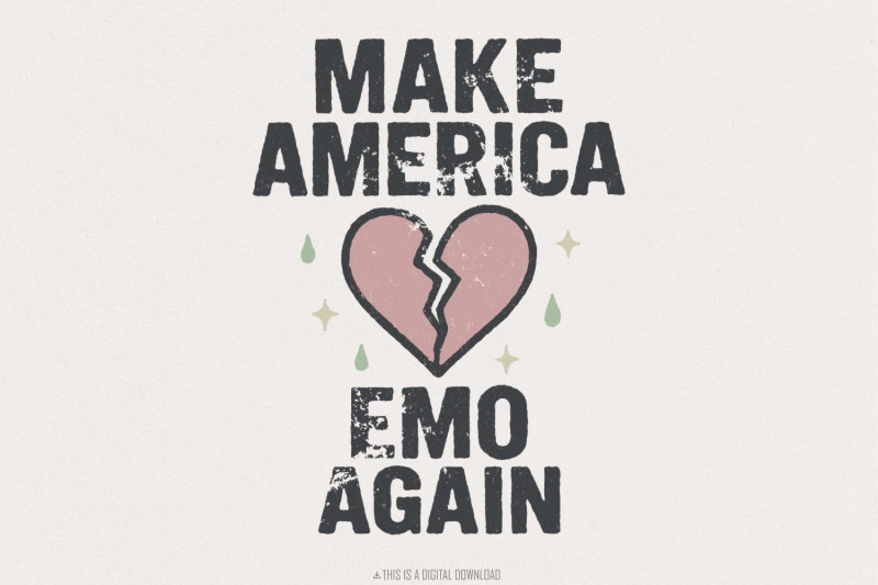 make-america-emo-again-png-broken-heart-digital-download-sad-aesthet