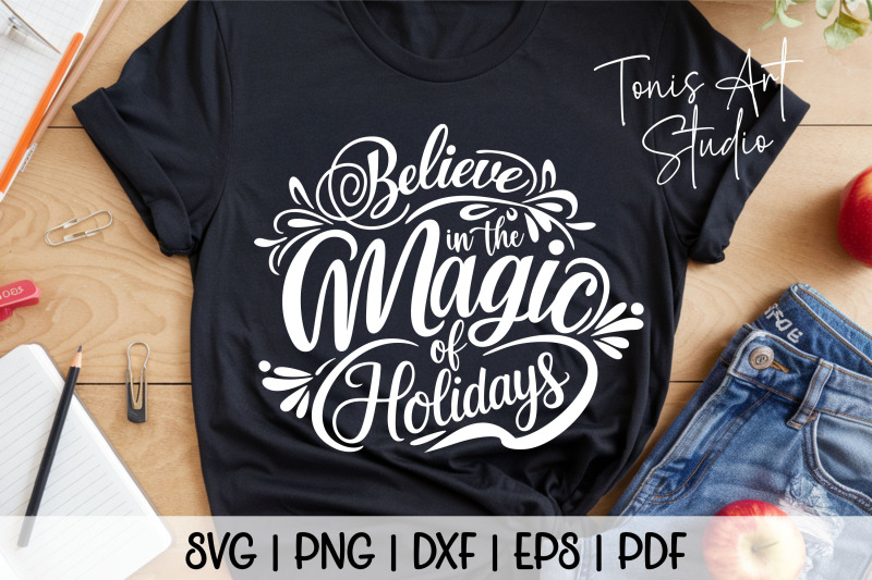 believe-in-the-magic-of-holidays-svg-christmas-design