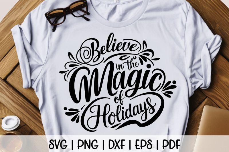 believe-in-the-magic-of-holidays-svg-christmas-design