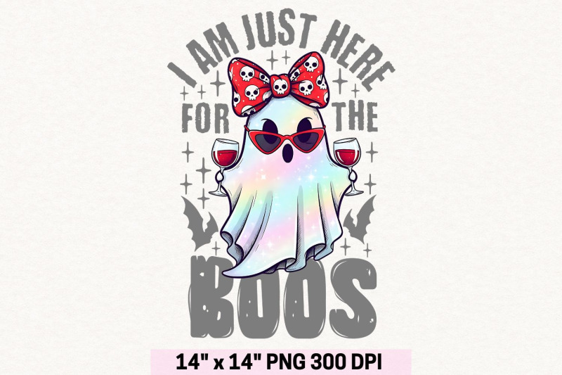 i-am-just-here-for-the-boos-png-wine-lover-halloween-png