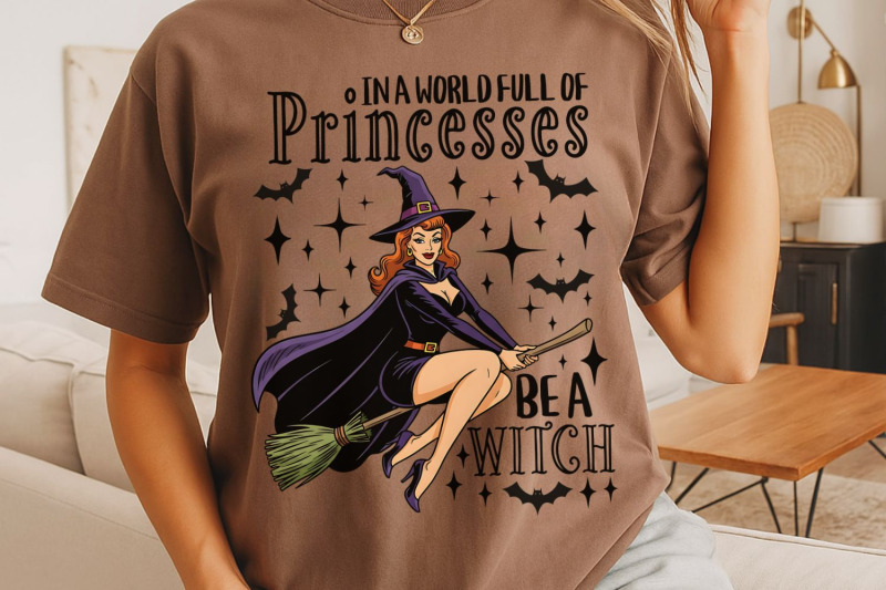 in-a-world-full-of-princesses-be-a-witch-png-halloween-witch-png