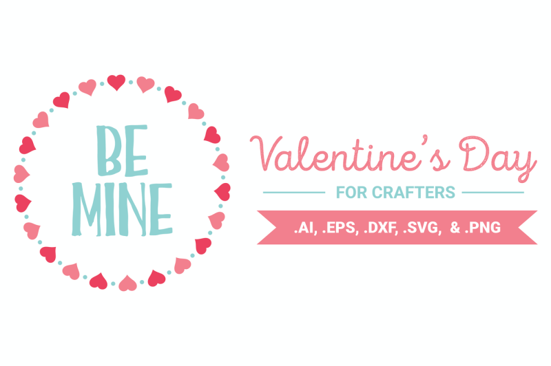 Valentine's Day for Crafters Craft SVG.DIY SVG