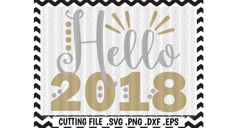 hello-2018-cutting-printing-file-svg-png-dxf-jpg-eps-files-for-cutting-machines-cameo-cricut-and-more