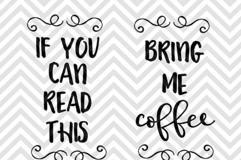if-you-can-read-this-bring-me-coffee-socks-svg-and-dxf-eps-cut-file-cricut-silhouette