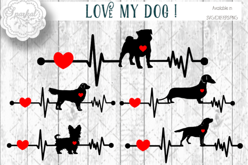 LOVE MY DOGS - Cutting Files EPS Include