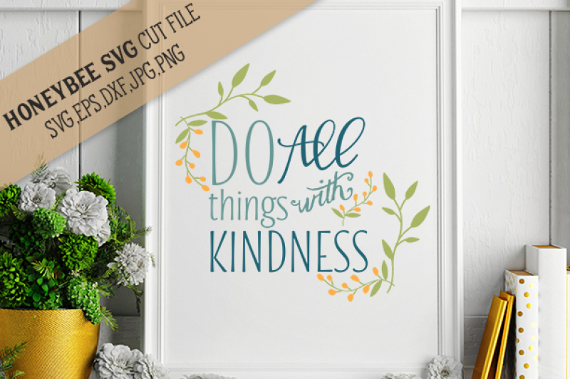 do-all-things-with-kindness