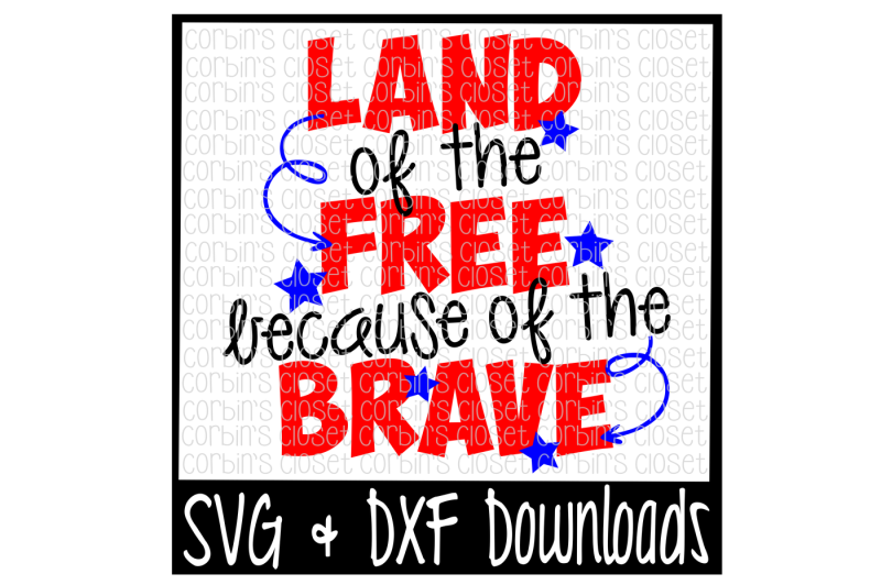 Download Land of the Free because of the Brave * 4th of July ...