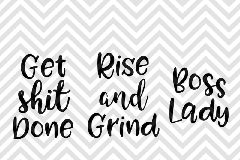 motivation-girl-boss-rise-and-grind-bundle-svg-and-dxf-eps-cut-file-cricut-silhouette
