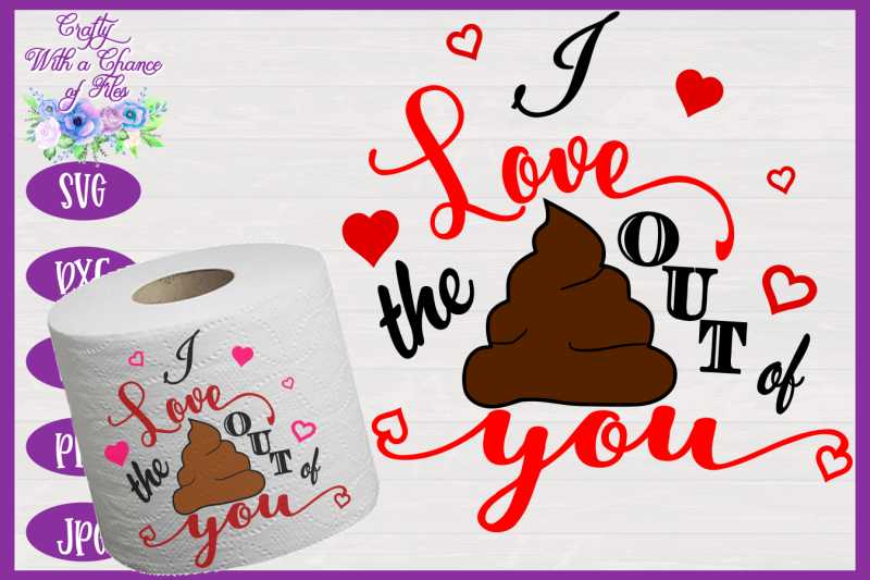 valentine-039-s-day-svg-i-love-the-poo-out-of-you-svg-i-love-the-crap