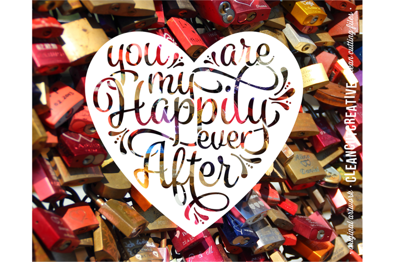 you-are-my-happily-ever-after-svg-dxf-eps-png-cricut-amp-silhouette-clean-cutting-files
