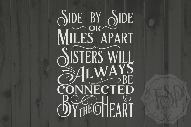 Download Side by Side or Miles apart, sisters will always be ...