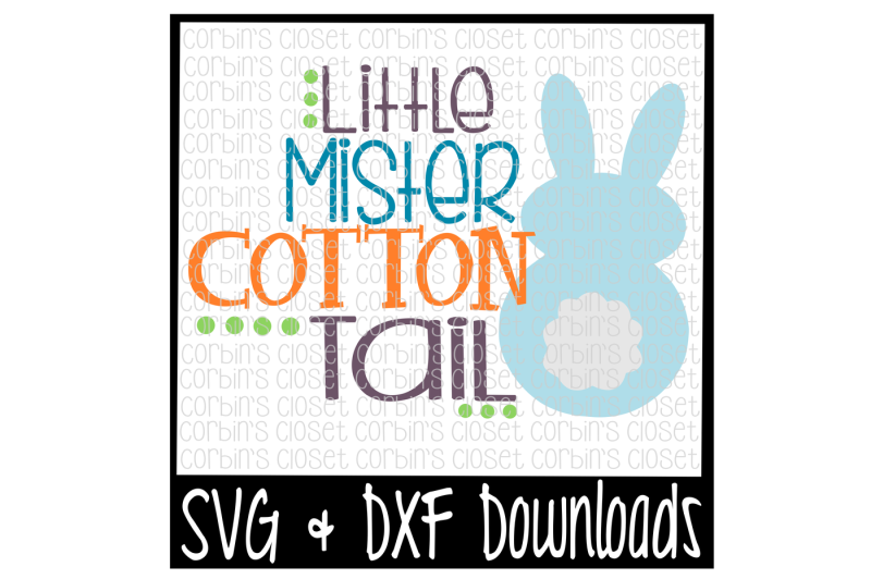 easter-svg-little-mister-cotton-tail-bunny-cut-file