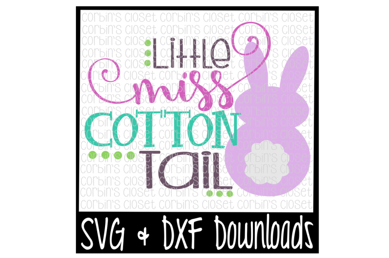 easter-svg-little-miss-cotton-tail-bunny-cut-file