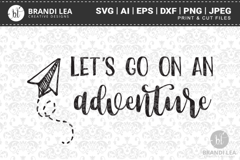 let-s-go-on-an-adventure-svg-cutting-files