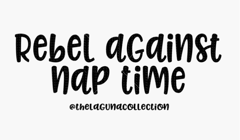 rebel-against-nap-time-svg
