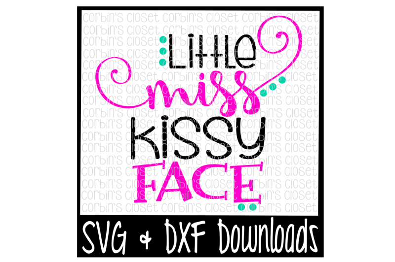 valentine-svg-little-miss-kissy-face-valentine-s-day-heart-love-arrows-cut-file