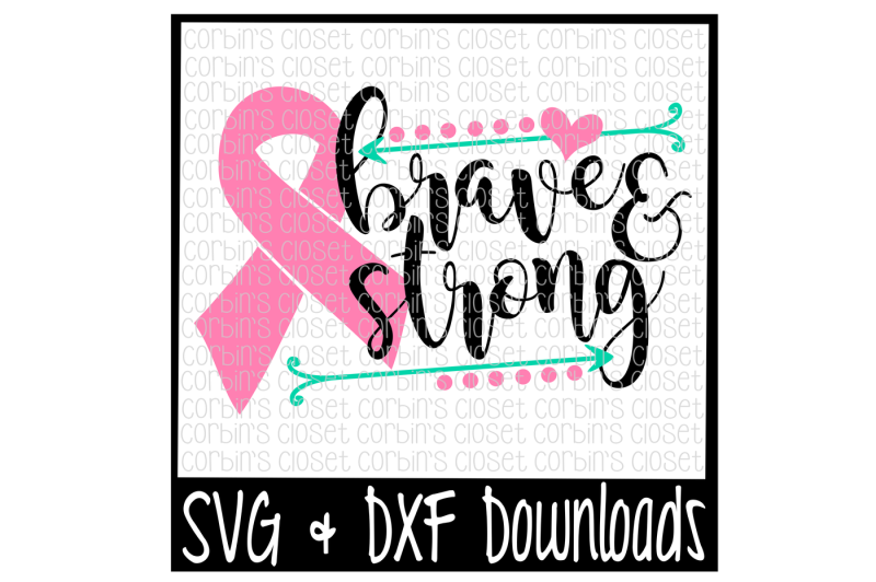 cancer-awareness-svg-brave-and-strong-cancer-ribbon-cut-file