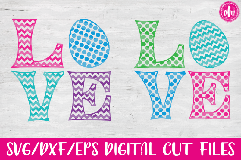 LOVE Easter Egg - SVG, DXF, EPS Cut Files By AFW Designs ...