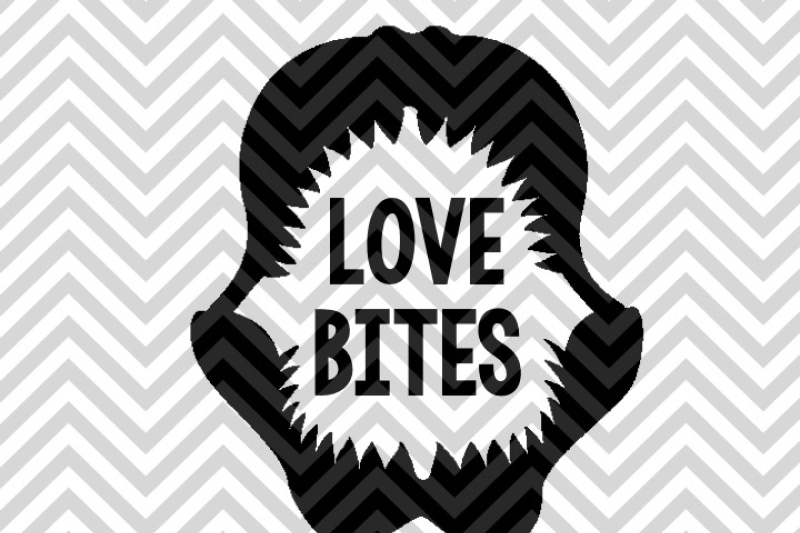 love-bites-valentine-s-day-svg-and-dxf-eps-cut-file-cricut-silhouette