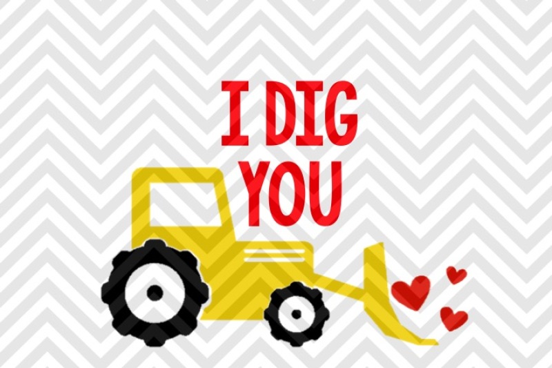 i-dig-you-valentine-svg-and-dxf-eps-cut-file-cricut-silhouette