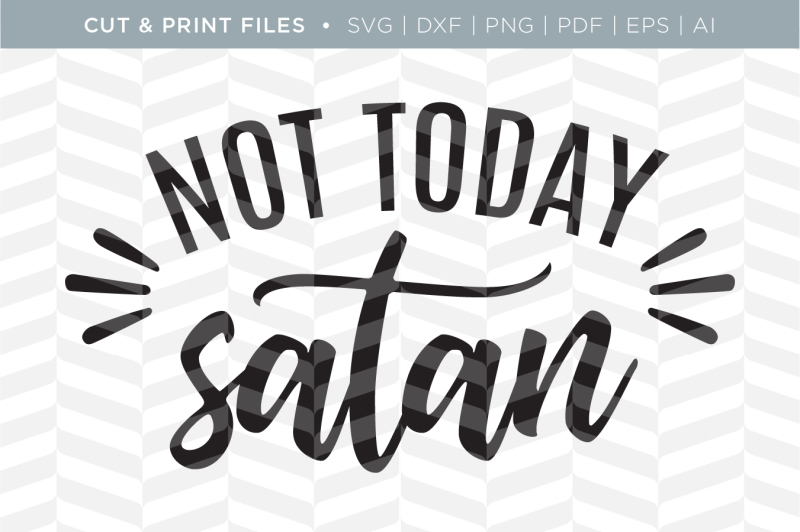 not-today-dxf-svg-png-pdf-cut-and-print-files