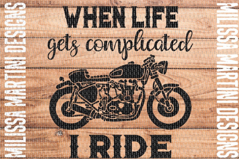 when-life-gets-complicated-i-ride