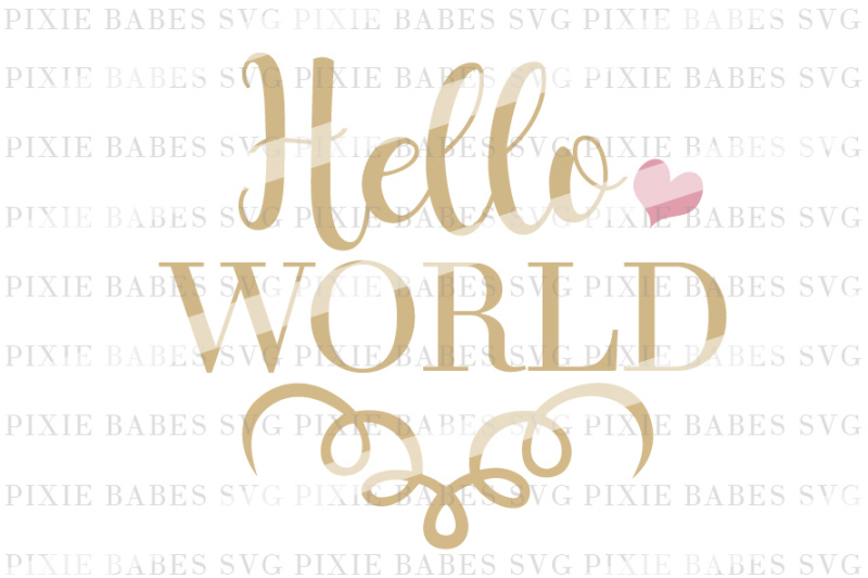 Hello World Free SVG CUt Files