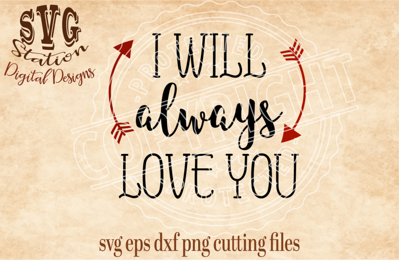 i-will-always-love-you-svg-png-eps-dxf-cutting-file-silhouette-cricut