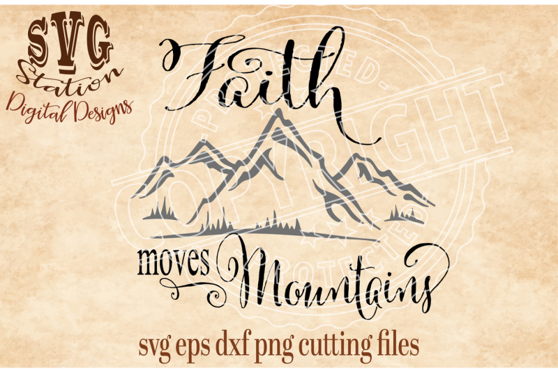 faith-moves-mountains-svg-dxf-png-eps-cutting-file-for-silhouette-cricut