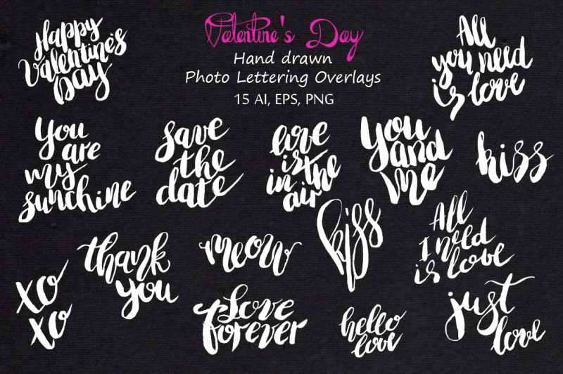 valentine-039-s-day-lettering-overlays-valentines-day-quotes-handdrawn-quotes-typography-photo-overlays-holiday-lettering-vol-1