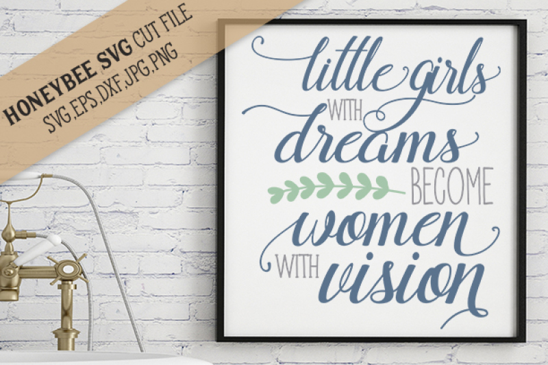 little-girls-with-dreams-women-with-vision-cut-file