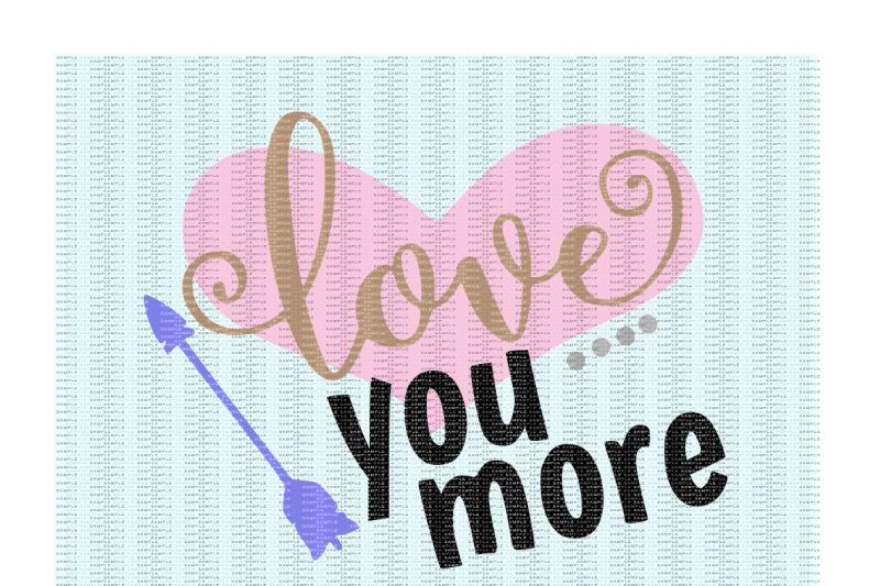 Free Free Love You More Svg Free 697 SVG PNG EPS DXF File