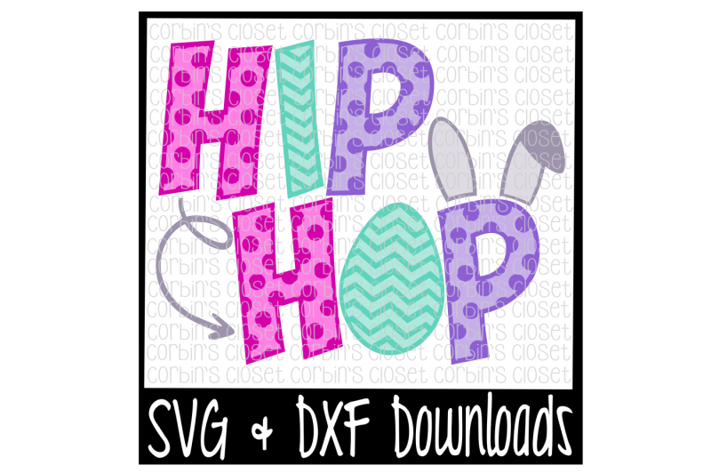 Easter SVG * Hip Hop * Bunny Cut File Free SVG CUt Files
