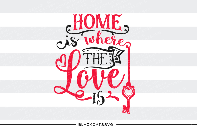 home-is-where-the-love-is-svg
