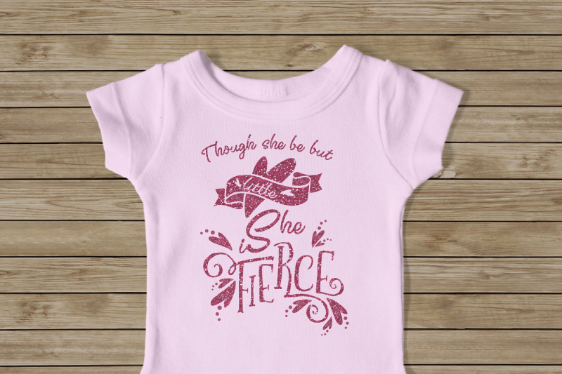 though-she-be-but-little-she-is-fierce-jpeg-png-svg-dxf-eps